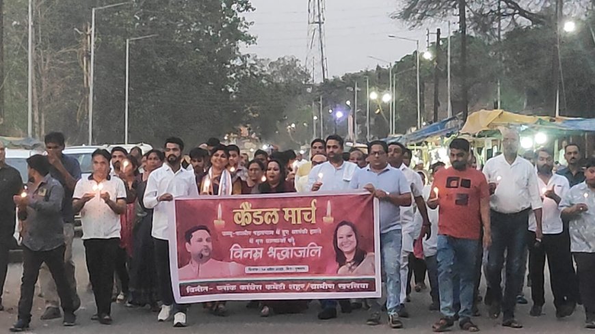 उमेश पटेल के नेतृत्व में खरसिया में कैंडल मार्च, पहलगाम आतंकी हमले में मारे गए नागरिकों को दी गई श्रद्धांजलि